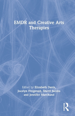 EMDR and Creative Arts Therapies book