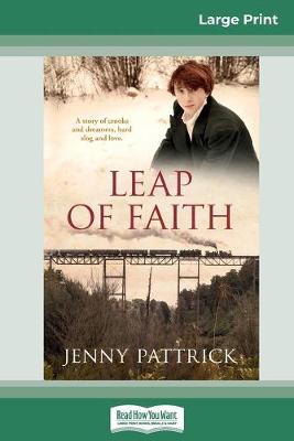 Leap of Faith (16pt Large Print Edition) by Jenny Pattrick