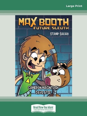 Max Booth Future Sleuth (book 3): Stamp Safari by Cameron Macintosh