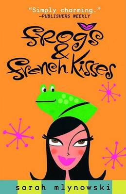 Frogs & French Kisses book