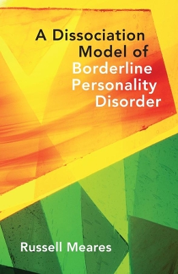 Dissociation Model of Borderline Personality Disorder book