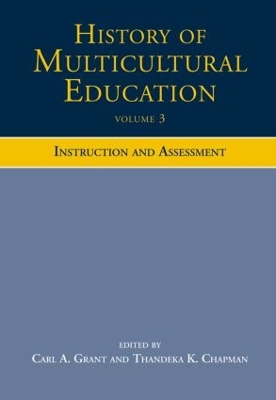 History of Multicultural Education by Carl A. Grant