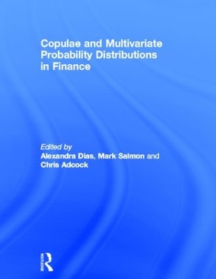 Copulae and Multivariate Probability Distributions in Finance by Alexandra Dias