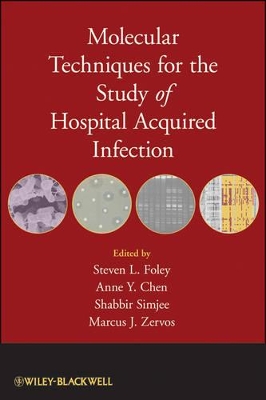 Molecular Techniques for the Study of Hospital Acquired Infection book
