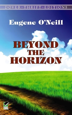 Beyond the Horizon by Eugene O'Neill