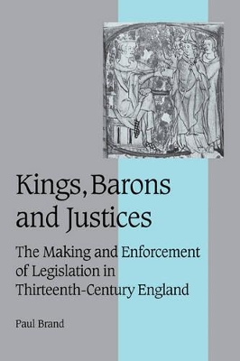 Kings, Barons and Justices by Paul Brand