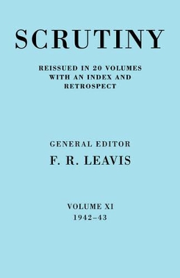 Scrutiny: A Quarterly Review Vol. 11 1942-43 book