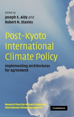 Post-Kyoto International Climate Policy by Joseph E. Aldy