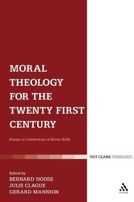 Moral Theology for the 21st Century book