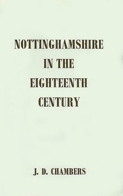 Nottingham in the 18th Century by Jonathan David Chambers