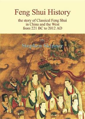 Feng Shui History by Dr Stephen Skinner
