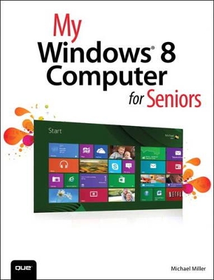 My Windows 8 Computer for Seniors book