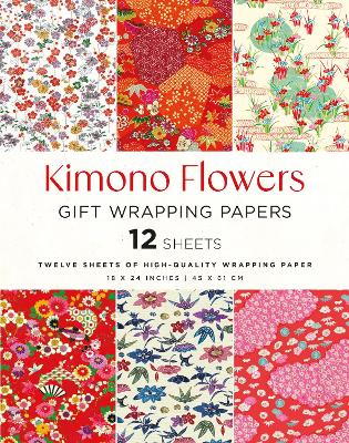 Kimono Flowers Gift Wrapping Papers - 12 sheets: 18 x 24 inch (45 x 61 cm) Wrapping Paper Sheets book