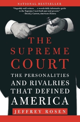 Supreme Court by Jeffrey Rosen