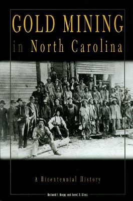 Gold Mining in North Carolina book