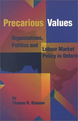 Precarious Values by Thomas R. Klassen