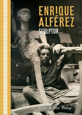 Enrique Alferez: Sculptor book