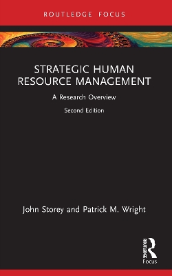 Strategic Human Resource Management: A Research Overview by John Storey