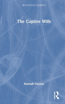 The Captive Wife by Hannah Gavron