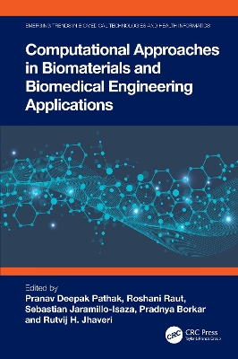 Computational Approaches in Biomaterials and Biomedical Engineering Applications book