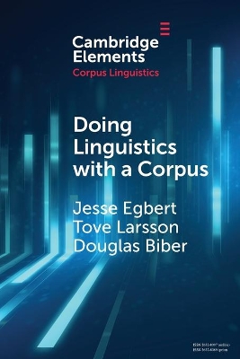 Doing Linguistics with a Corpus: Methodological Considerations for the Everyday User book