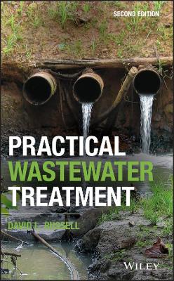 Practical Wastewater Treatment by David L. Russell