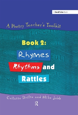 A Poetry Teacher's Toolkit by Collette Drifte