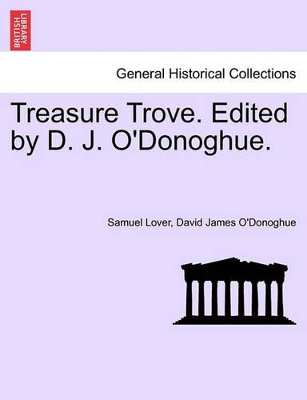 Treasure Trove. Edited by D. J. O'Donoghue. book