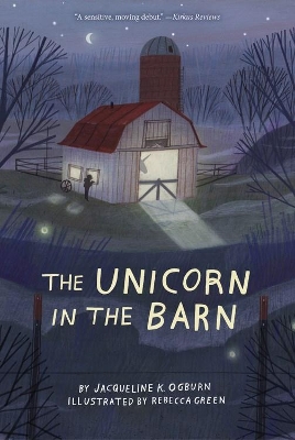 The The Unicorn in the Barn by Jacqueline Ogburn