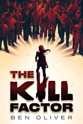The Kill Factor by Ben Oliver