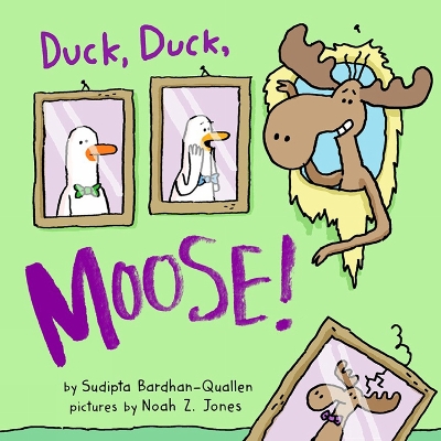 Duck, Duck, Moose! book