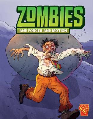 Zombies and Forces and Motion by Mark Weakland