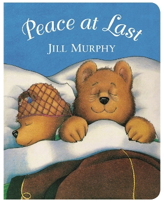 Peace at Last by Jill Murphy