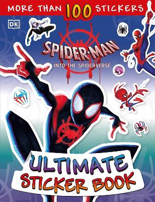 Ultimate Sticker Book: Marvel Spider-Man: Into the Spider-Verse book