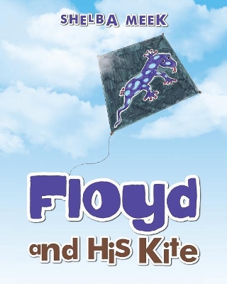 Floyd and His Kite book