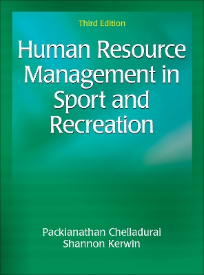 Human Resource Management in Sport and Recreation 3rd Edition book
