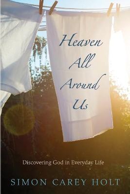 Heaven All Around Us book