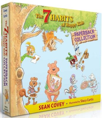 The 7 Habits of Happy Kids Paperback Collection by Sean Covey