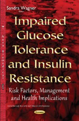 Impaired Glucose Tolerance & Insulin Resistance book