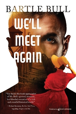 We'll Meet Again by Bartle Bull