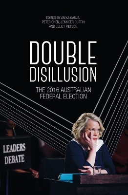 Double Disillusion: The 2016 Australian Federal Election book