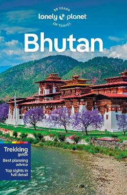 Lonely Planet Bhutan by Lonely Planet