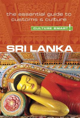 Sri Lanka - Culture Smart!: The Essential Guide to Customs & Culture by Emma Boyle