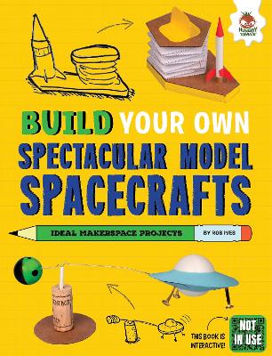 Build Your Own Spectacular Model Spacecrafts book