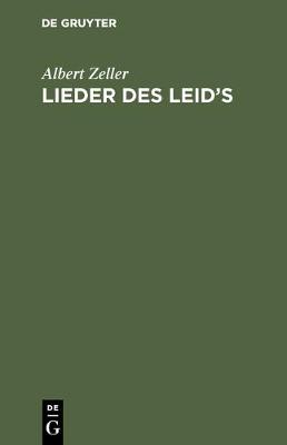 Lieder Des Leid's by Albert Zeller