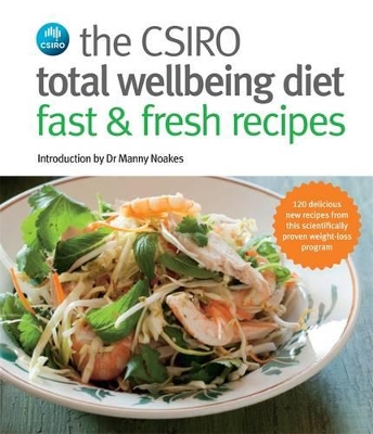 Csiro Total Wellbeing Diet Fast & Fresh Recipes book