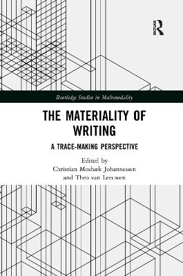 The Materiality of Writing: A Trace Making Perspective book