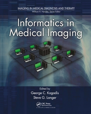 Informatics in Medical Imaging by George C. Kagadis