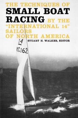 Techniques of Small Boat Racing book