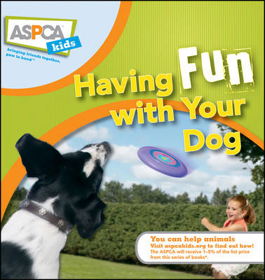 Having Fun with Your Dog by Audrey Pavia